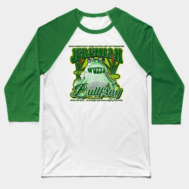 Jeremiah was a Bullfrog Baseball T-Shirt by MonkeyKing